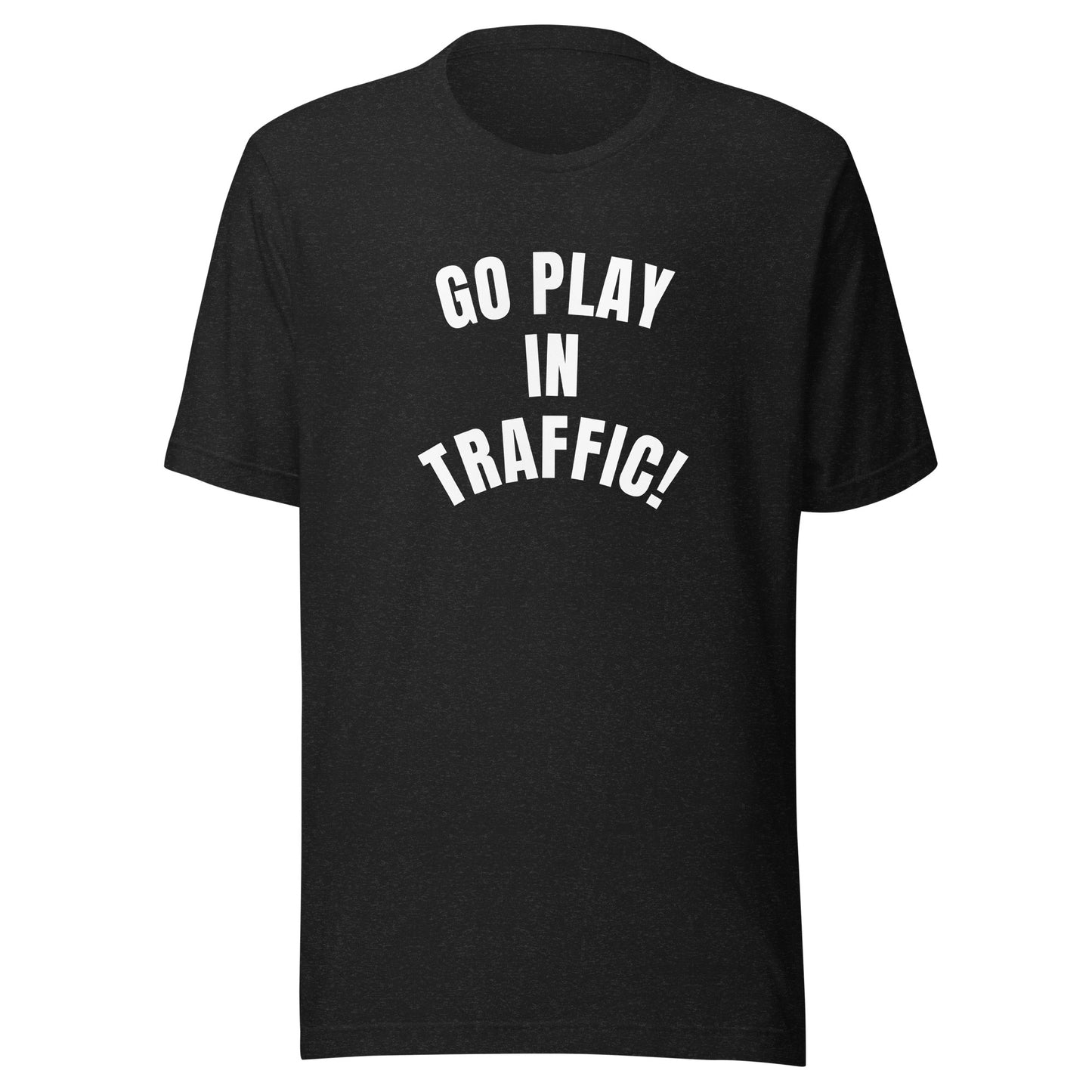 GO PLAY IN TRAFFIC