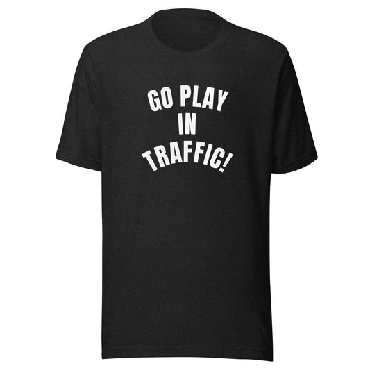 GO PLAY IN TRAFFIC